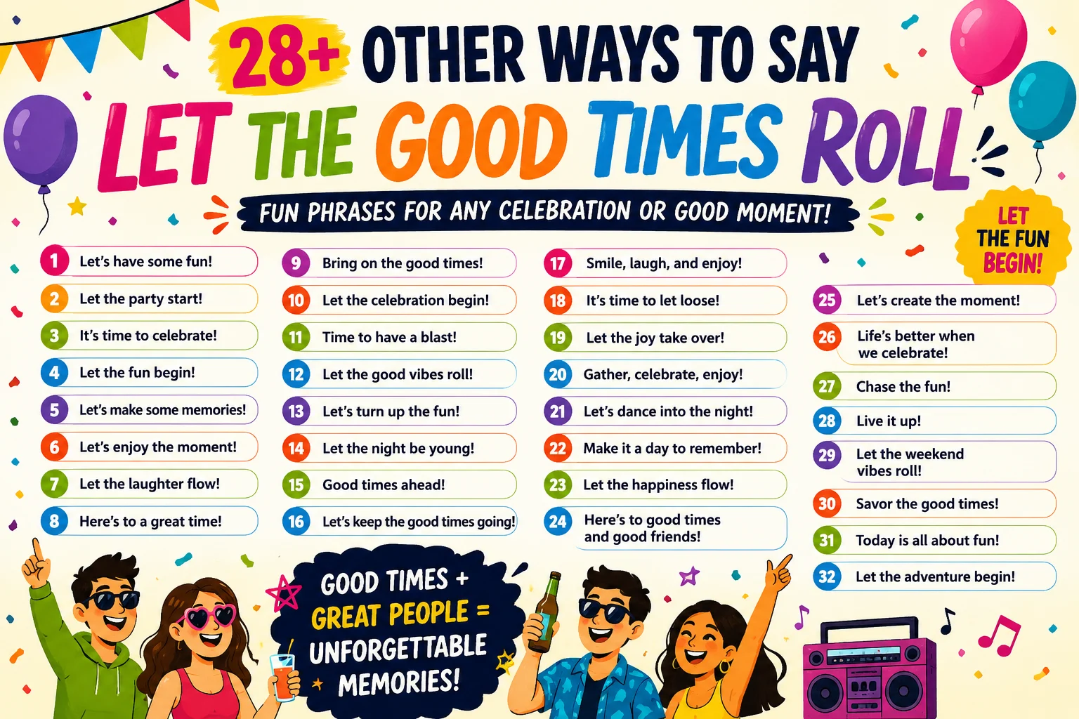 other ways to say let the good times roll