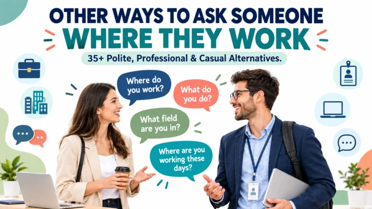 other ways to ask someone where they work