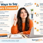 other ways to say fingers crossed
