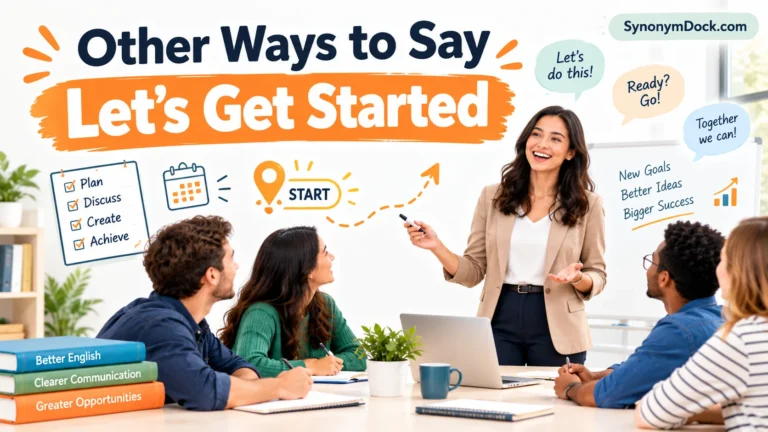 other ways to say let’s get started